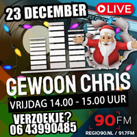 2022-12-23 Gewoon Chris #67 - 90FM - Kersteditie by RADIOFREAKS