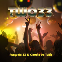 TWO33 - Pasquale 33 &amp; Claudio De Tullio by Pasquale Trentatre