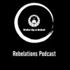 Rebelations Podcast
