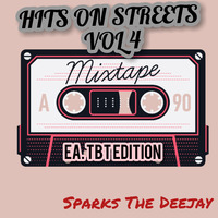 Hits On Streets Vol 4 [.Bongo TbT Edition.] - Sparks The Deejay by Sparks The Deejay