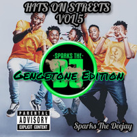 Hits On Streets Vol 5 [...Official Audio Mixtape...] (Gengetone Edition) - Sparks The Deejay by Sparks The Deejay