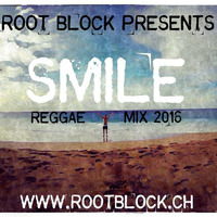 #SMILE Reggae Mix 2016 by Draiwa RootBlock
