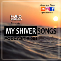 #07 Love This Groove Sessions - My Shyver Songs by Fabio Sobrinho
