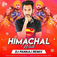 HIMACHAL WALYE  REGGAETON MIX  DJ  PANKAJ by DJ PANKAJ CHANDIGARH