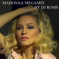 MADONNA MEGAMIX 60 MINUTES BY DJ ROMS by Jerome Djroms
