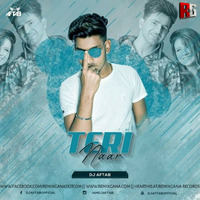 Teri Naar - Nikk - (Remix) DJ Aftab by RemixGana.Com