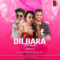 Dilbara (B Praak) - Dj Akee x Dj Darshu x Dj Abhi Aby by RemixGana.Com