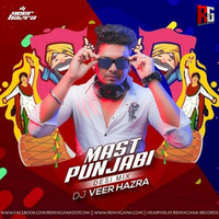 Mast Punjabi (Desi Mix) - DJ Veer Hazra by RemixGana.Com