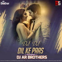 Pal Pal Dil Ke Paas (Circuit Remix) - DJ AR BROTHERS by RemixGana.Com
