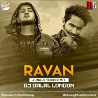 Ravan (Jungle Terror Mix) Dj Dalal London by RemixGana.Com