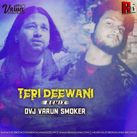 Teri Deewani (Trap Remix) - DVJ Varun Smoker by RemixGana.Com