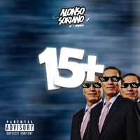 15+ by DJ Alonso Soriano