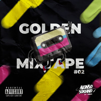 Golden Mixtape 2 by DJ Alonso Soriano