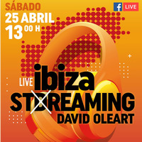 David Oleart Ibiza Streaming Parte 1 abril 2020 by David Oleart