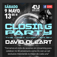 David Oleart Streaming Closing Party 40 Aniversario Parte 2 by David Oleart