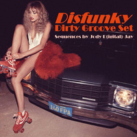 Disfunky Dirty Groove Set - Jody D(igital)-Jay by Jody RMX