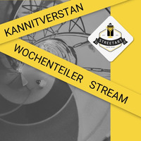Wochenteiler Stream mit KANNITVERSTAN 29-04-2020 by Streetart Cafe/Bar Sessions