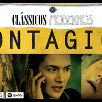 Clássicos Modernos #06: Contágio by RatosCast