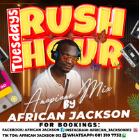 Rush Hour Tuesdays Part 1 [N1 TRAFFIC] by African Jackson by African Jackson