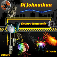 Dj Johnathan - Groovy HouseMix by Dj Johnathan