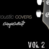 Acoustic Cover Vol 2 by Giorgiogulliver Santos de Lima