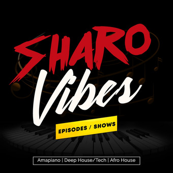 Sharo Vibes Episodes