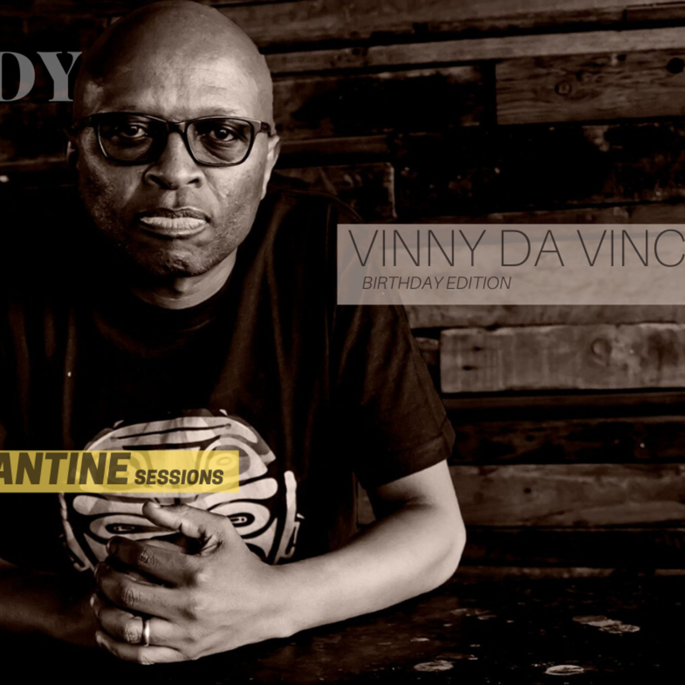 Andy Black Quarantine Sessions (Deep House - Vinny Da Vinci HBD Edition) Episode 23