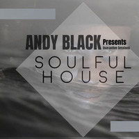 Andy Black Quarantine Sessions (Soulful House - Local Edition) Episode 24 by Andy Black SA