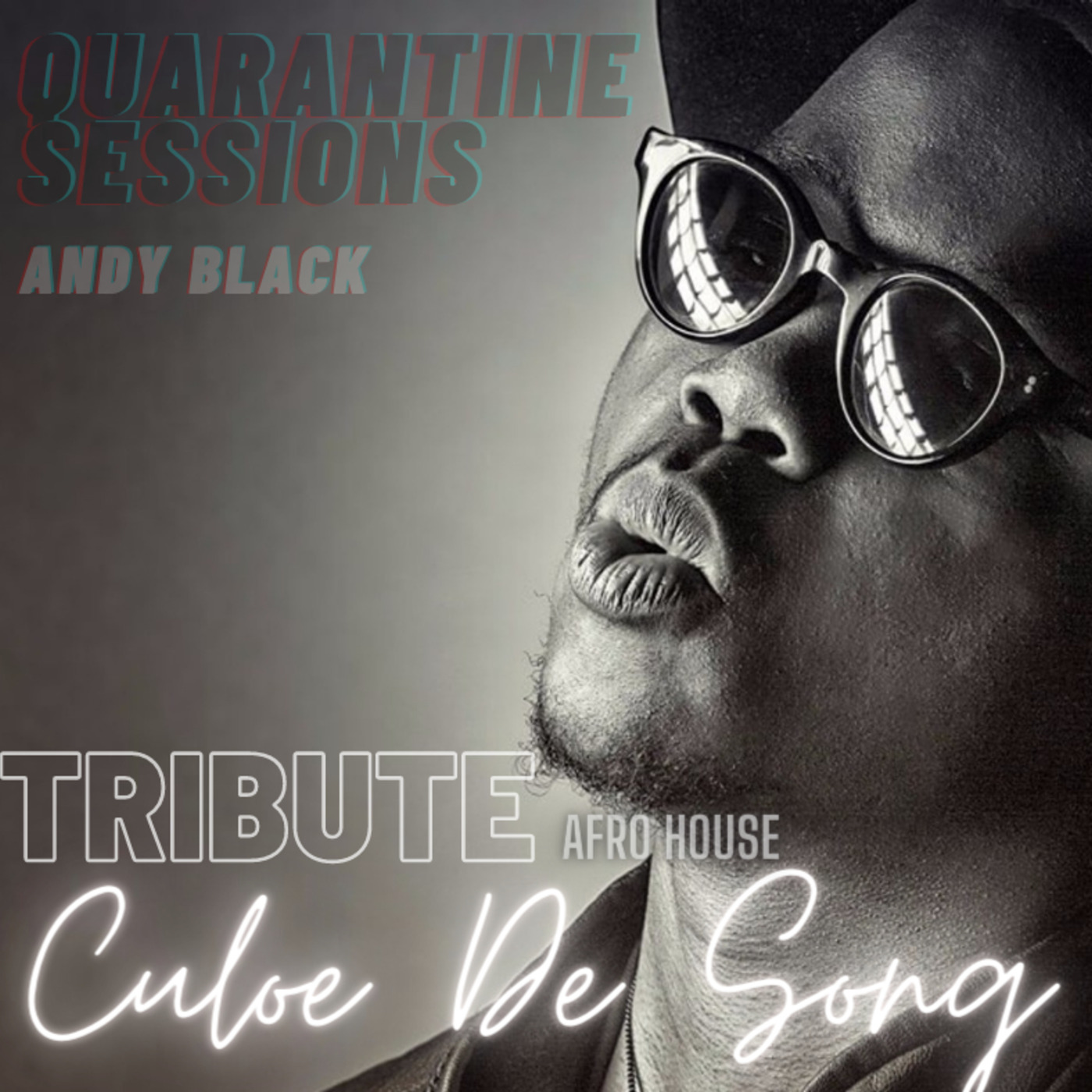 Andy Black - #QuarantineSessions (Afro House - Tribute to Culoe De Song) Episode 63