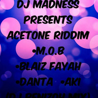 Acetone Riddim(dj Madness)-DJ Benizoh Mix by dj Benizoh