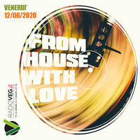 From House With Love -03/07/2020 - Radio Veg.it by Derek Lomasto
