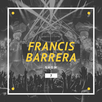 Francis Barrera Show 7 by Francis Barrera