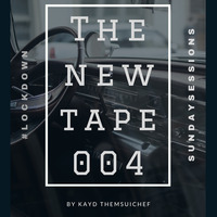 The New Tape 004 #LOCKDOWN_SundaySessions House Activities by The New Tape