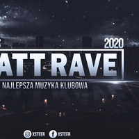 MATT RAVE - NAJLEPSZA KLUBOWA MUZYKA 2020! by Matt Rave