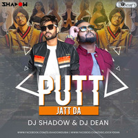 Putt Jatt Da (DJ DEAN x DJ Shadow Dubai) by Dj DeaN