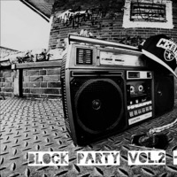 BLOCK PARTY VOL.2 - DJ RAYMOND ( MIXTAPE) by DJ RAYMOND PANAMA