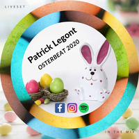 Patrick Legont - Liveset Osterbeat 2020 by Patrick Legont