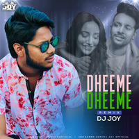 Dheeme Dheeme (Tony Kakkar) DJ JOY(RemixOdia.In) by BharatRemixIndia