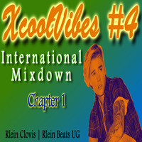 Rlein Clovis - XcoolVibes Vol 4 (International Mixdown 2020) by Rlein Beats UG