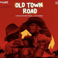 Old Town Roads Mashup - AkStories  ft ConeXXion Brohters by AKSTORIESMUSIC