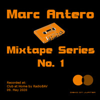 Marc Antero Mixtape Series No1 by Marc Antero