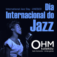 DJ LEO OLIVERA + OHM - Pequena História do Jazz (UNESCO)