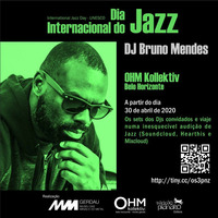 OHM + MMGerdau - JAZZ DAY 2020 - DJ Bruno Mendes (BH) Cafe a dois by OHM Coletivo: