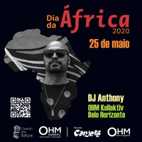 OHM + CASARÃO - Dia da Africa 2020 - DJ Anthony AFRO HOUSE by OHM Coletivo: