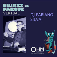 OHM - Nujazz no Parque Virtual 1 - DJ Fabiano Silva by OHM Coletivo: