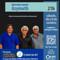 ELKT 5 ANOS - AZYMUTH (programa) by OHM Coletivo:
