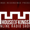 House Of Kings Online Radio Show