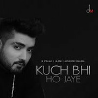 KUCH BHI HO JAYE B PRAAK / JAANI / DJ KAYCEE REMIX by DJ KAYCEE