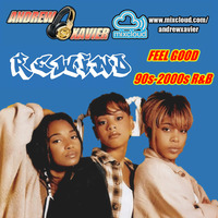 Andrew Xavier presents REWIND - Feel Good R&amp;B from the 90s! by Andrew Xavier