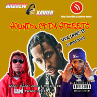 Andrew Xavier - Soundz of the Streetz - Volume 13 (Virgo 2020) (Rap, Trap, TrapSoul) by Andrew Xavier